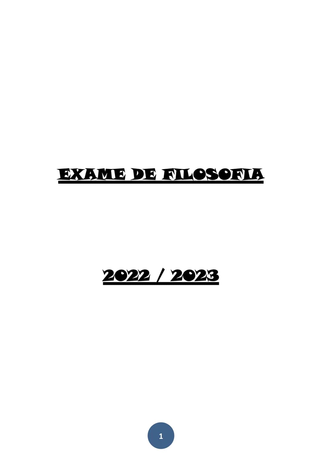 # EXAME DE FILOSOFIA
2022 / 2023 # CAPÍTULO 1
# O que é a Filosofia?
## As questões de Filosofia
- **A filosofia é uma atividade crítica