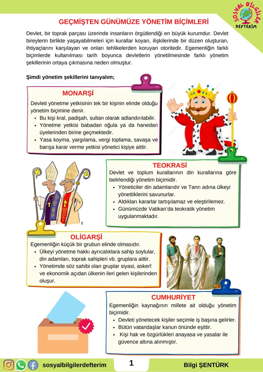 # 6.SINIF 6.ÜNİTE
SOSYAL BİLGİLER
DERS NOTU
SOSYAL BİLGİLER
DEFTERİM
BİLGİ ŞENTÜRK # GEÇMİŞTEN GÜNÜMÜZE YÖNETİM BİÇİMLERİ
Devlet, bir t
