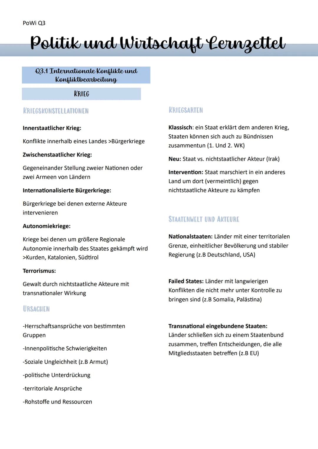 PoWi Q3
# Politik und Wirtschaft Lernzettel
## Q3.1 Internationale Konflikte und
Konfliktbearbeitung
# KRIEG
## KRIEGSKONSTELLATIONEN
I