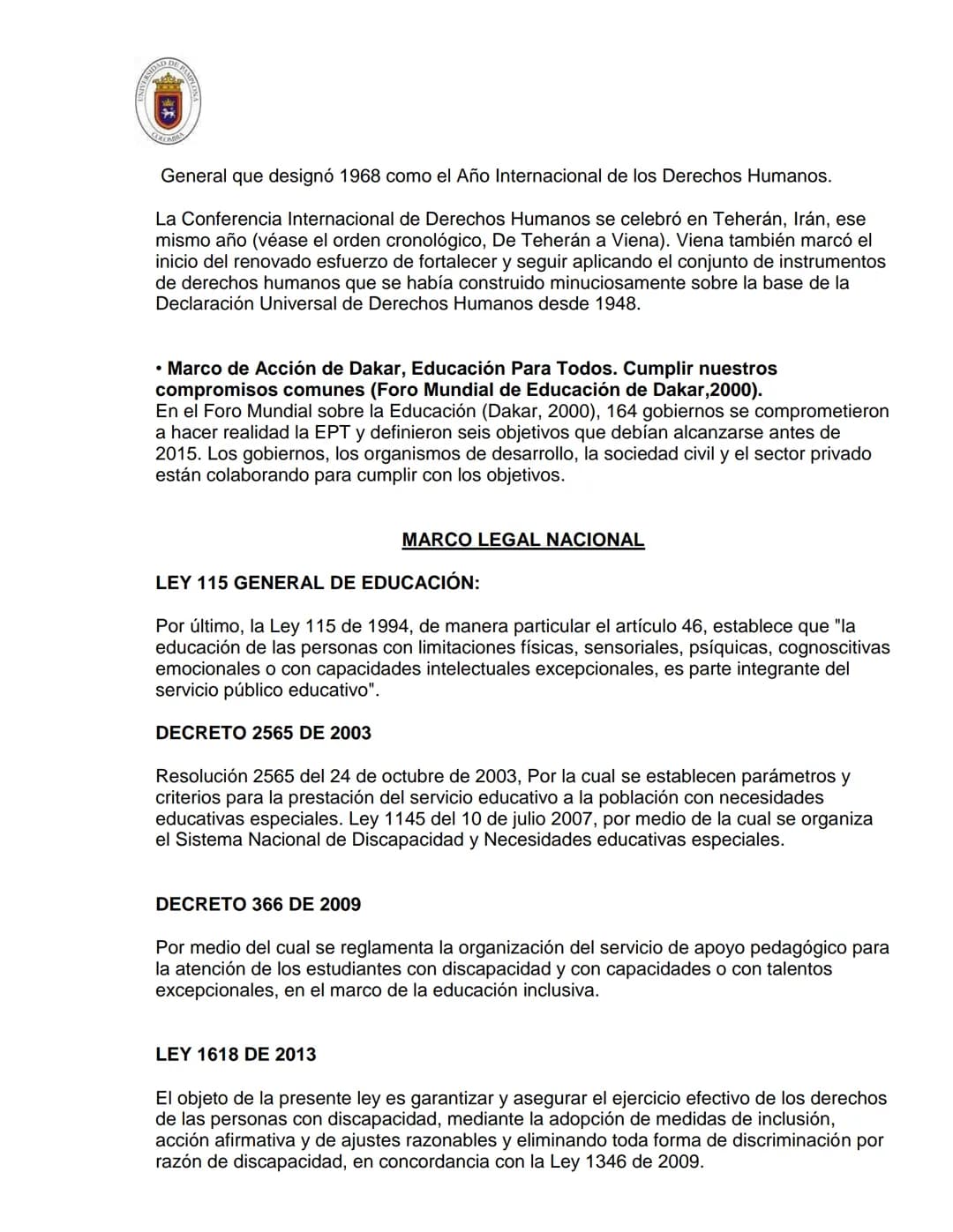 DOCENTE: LEYDI VIVIANA CARREÑO ACEVEDO
CONTENIDOS PRIMER CORTE
CURSO
Educación Inclusiva
CÓDIGO:
164328
JUSTIFICACIÓN
La educación in