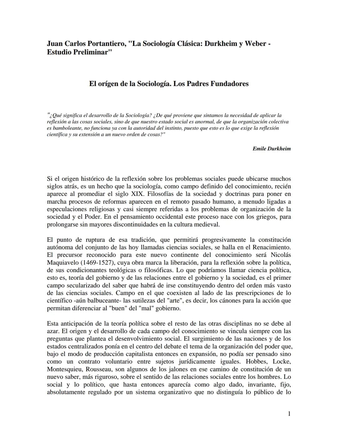 # Juan Carlos Portantiero, "La Sociología Clásica: Durkheim y Weber -
Estudio Preliminar"
## El orígen de la Sociología. Los Padres Fundado