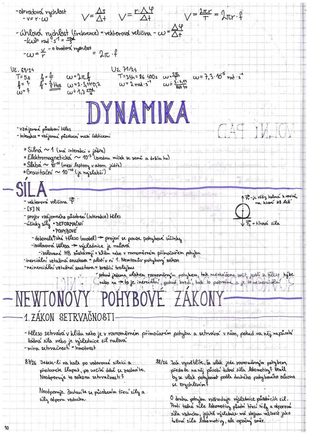 # MECHANIKA
- dělí se na 2 hlavní části
OKINEMATIKA-pohyb pouze popisuje
-pta se jak!
DYNAMIKA - ptá'se prot?
K۰۱۰۰E-M-A-T۰۱-K.A H-MO-T-N