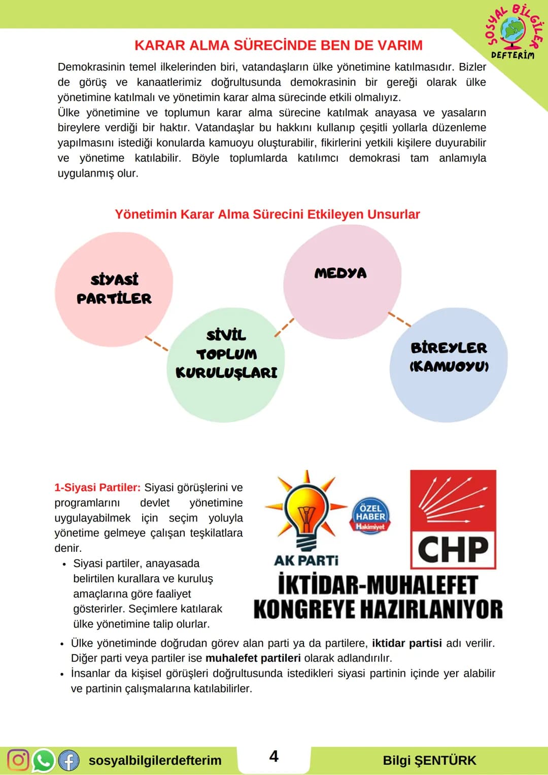 # 6.SINIF 6.ÜNİTE
SOSYAL BİLGİLER
DERS NOTU
SOSYAL BİLGİLER
DEFTERİM
BİLGİ ŞENTÜRK # GEÇMİŞTEN GÜNÜMÜZE YÖNETİM BİÇİMLERİ
Devlet, bir t