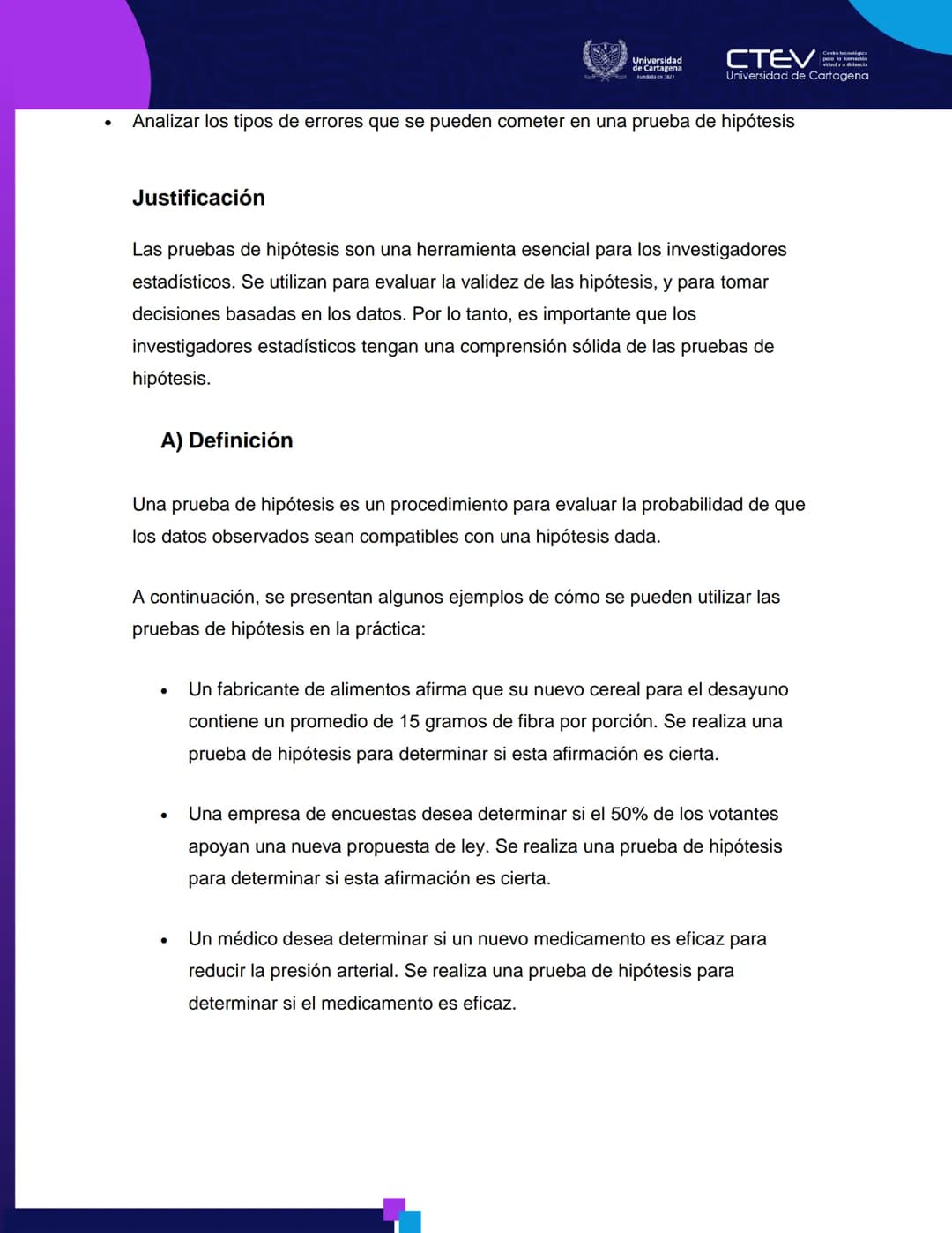 UNIVERSIDAD DE CARTAGENA
FACULTAD DE CIENCIAS ECONÓMICAS
ESTADÍSTICA II
MÓDULO 3
PRUEBA DE HIPÓTESIS
Introducción
Las pruebas de hipótesis s