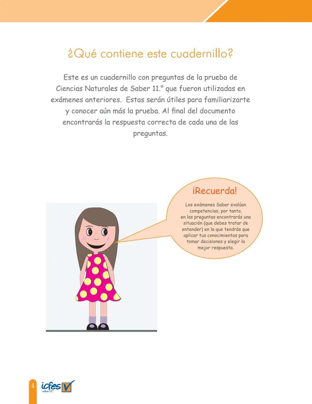 Cuadernillo de preguntas
Saber 11.°
Prueba de Ciencias
Naturales
MINEDUCACIÓN
icfes
mejor saber
TODOS POR UN
NUEVO PAÍS
PAZ EQUIDAD EDUCACIO