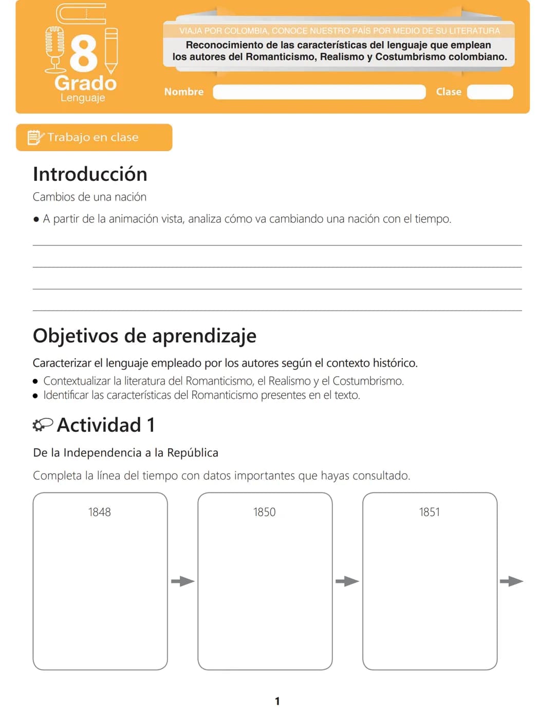 8
Grado
Lenguaje
Trabajo en clase
Introducción
Cambios de una nación
VIAJA POR COLOMBIA, CONOCE NUESTRO PAÍS POR MEDIO DE SU LITERATURA
Reco