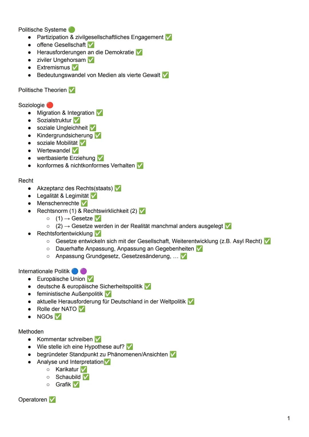 Politische Systeme
Partizipation & zivilgesellschaftliches Engagement ✔
offene Gesellschaft ✔
Herausforderungen an die Demokratie ✔
ziviler