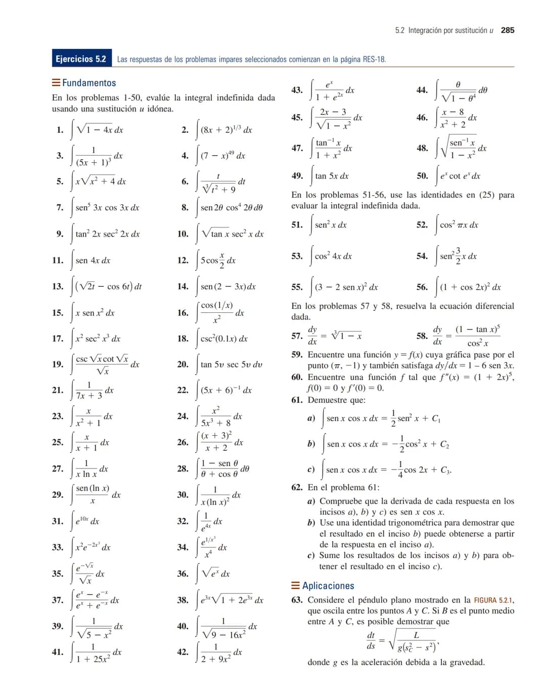 3.7 Derivadas de funciones inversas 165
Como habíamos pronosticado, observe que (7) no está definida en x = -1 o x = 1. La fun-
ción seno i