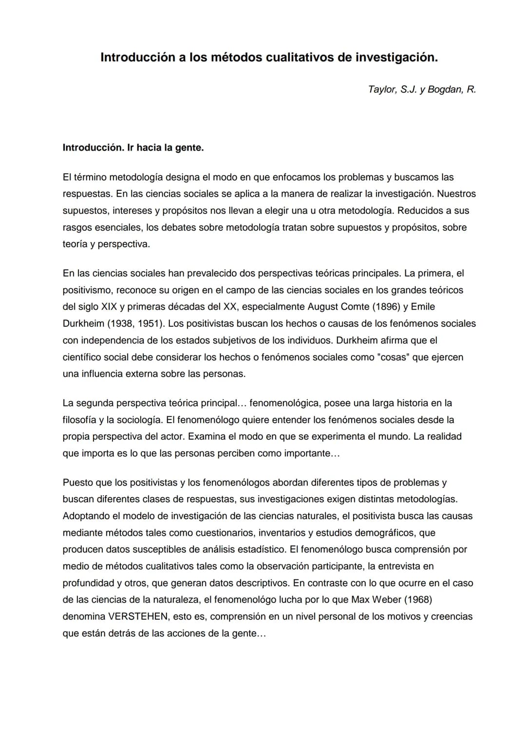 Introducción a los métodos cualitativos de investigación.
Taylor, S.J. y Bogdan, R.
Introducción. Ir hacia la gente.
El término metodología