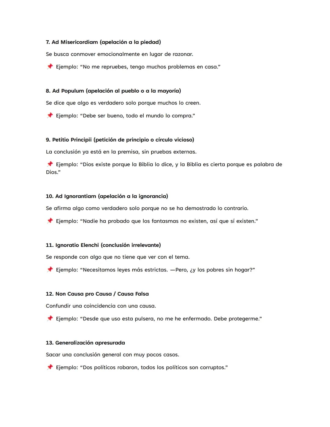 1. Ad Hominem
Atacar a la persona en vez de sus argumentos.
♦ Ejemplo: "No le hagas caso, es un ignorante."
2. Ad Hominem circunstancial of