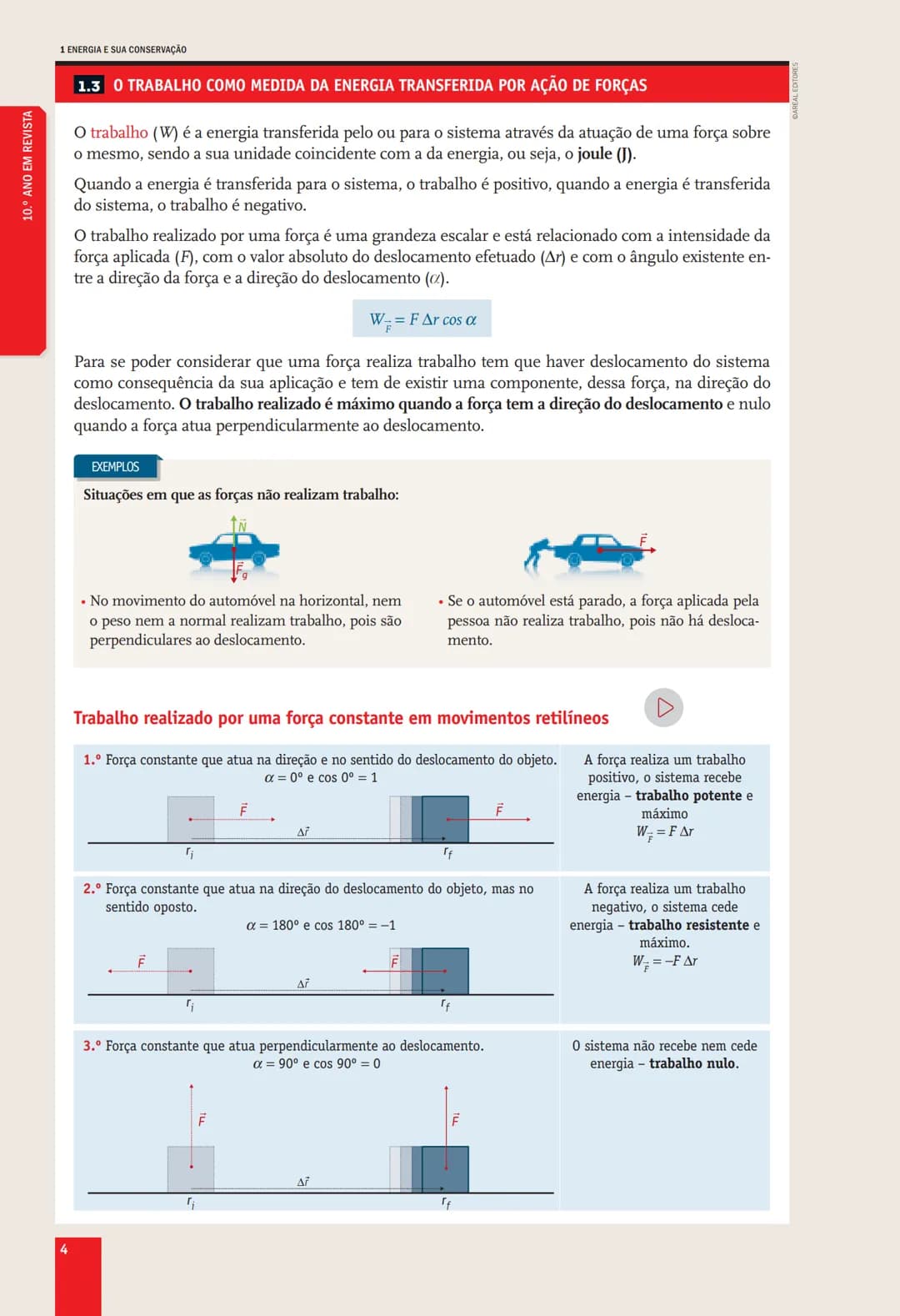 # 10.° ANO
EM REVISTA # DOMÍNIO
# ENERGIA E SUA CONSERVAÇÃO
## SUBDOMÍNIOS
1. ENERGIA E MOVIMENTOS
2. ENERGIA E FENÔMENOS ELÉTRICOS
3.