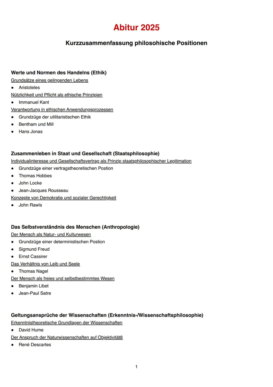Abitur 2025
Kurzzusammenfassung philosohische Positionen
Werte und Normen des Handelns (Ethik)
Grundsätze eines gelingenden Lebens
• Aristot
