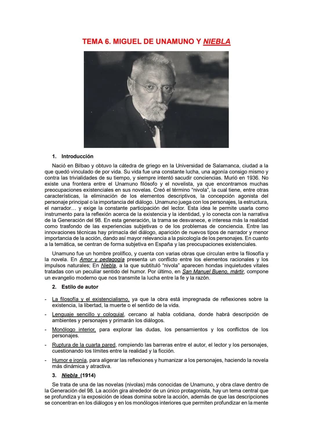 TEMA 6. MIGUEL DE UNAMUNO Y NIEBLA
1. Introducción
Nació en Bilbao y obtuvo la cátedra de griego en la Universidad de Salamanca, ciudad a la