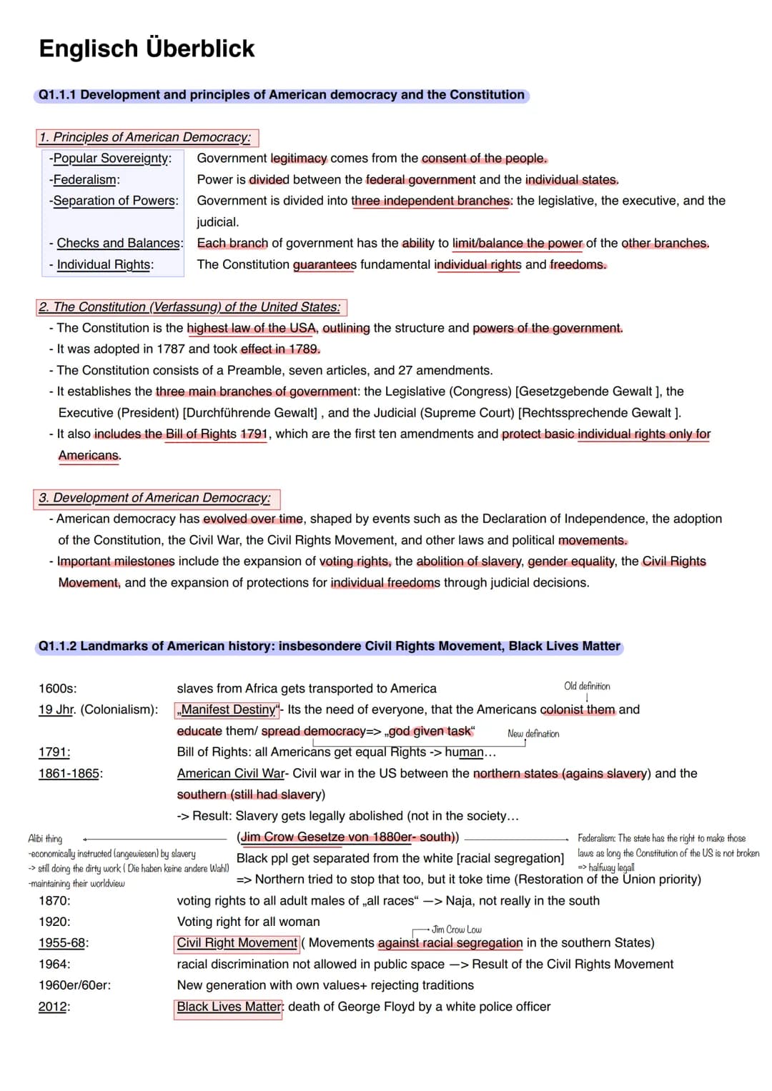 Englisch Überblick
Q1.1.1 Development and principles of American democracy and the Constitution
1. Principles of American Democracy:
-Popula
