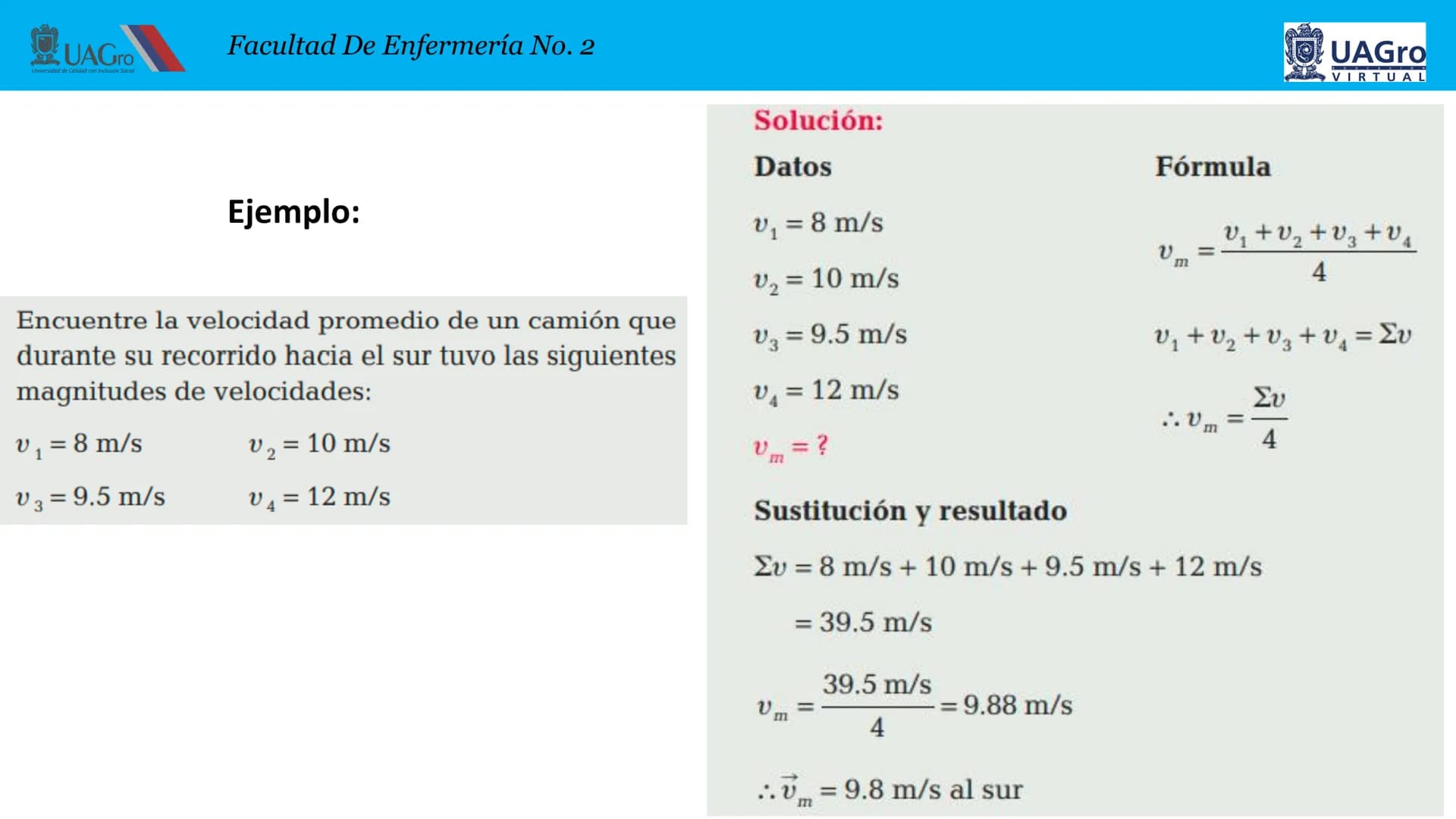 UAGro
Facultad De Enfermería No. 2
Universidad de Calidad con Inclusión Social
4. CINEMATICA
4.1. Introducción.
4.2. Definición de cinemátic