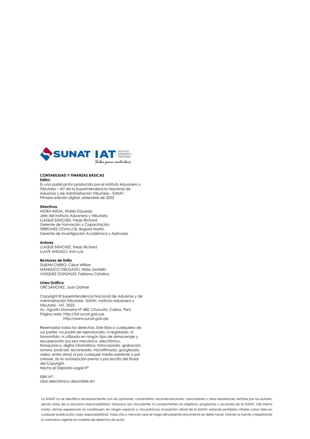 SUNAT IAT
Saber para contribuir
CONTABILIDAD Y
FINANZAS BÁSICAS
Autores:
LLAQUE SÁNCHEZ, Fredy Richard
LLAVE ANGULO, Irvin Luis
INSTITUTO AD