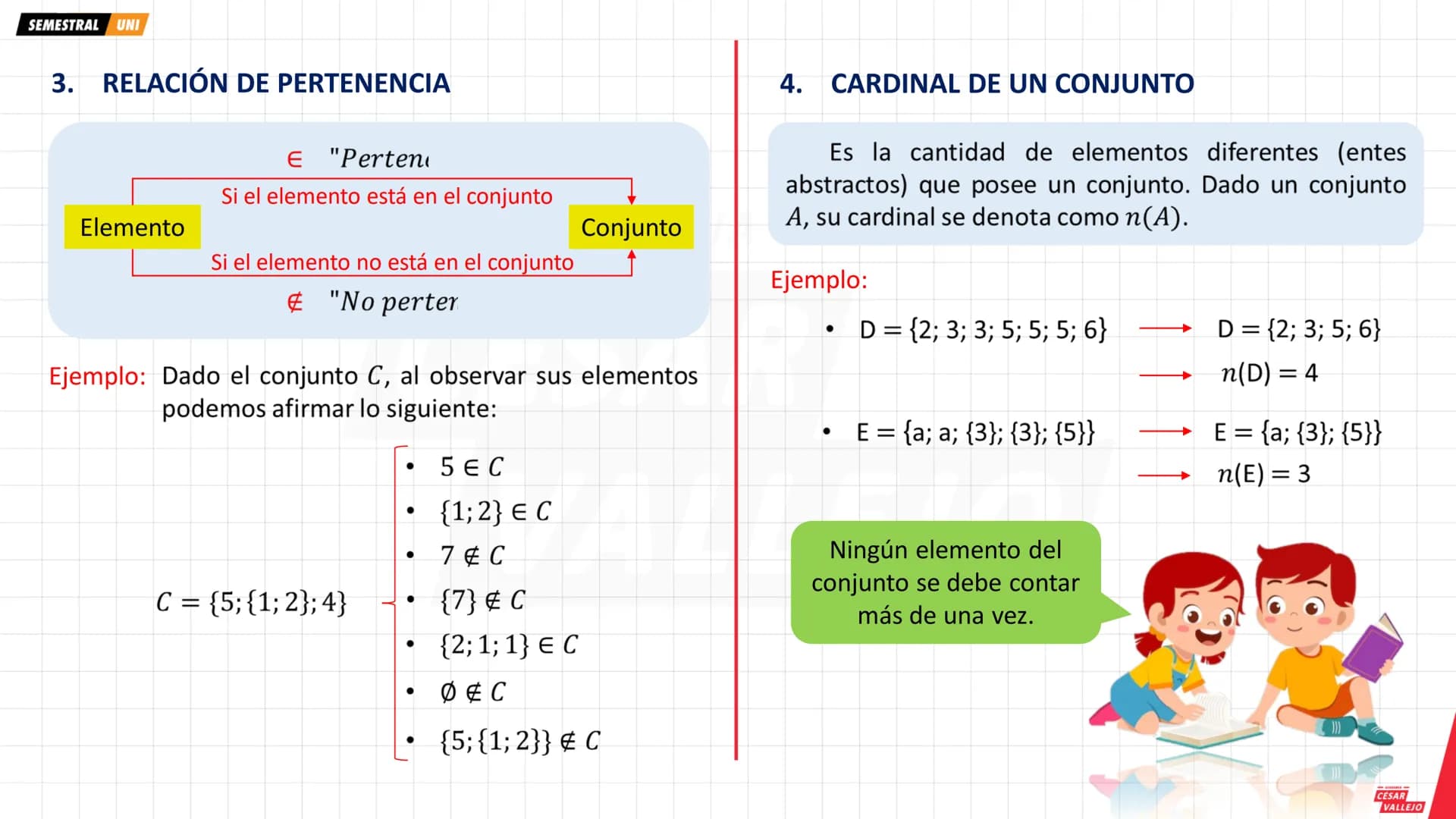SEMESTRAL UNI
1. NOCIÓN DE CONJUNTO
Se entiende por conjunto a la reunión, colección o
agrupación de objetos reales o abstractos a los cuale