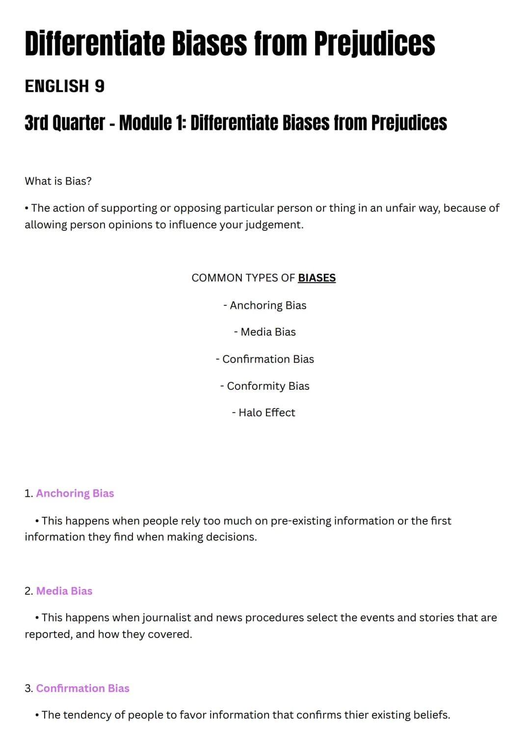Differentiate Biases from Prejudices
ENGLISH 9
3rd Quarter - Module 1: Differentiate Biases from Prejudices
What is Bias?
• The action of su