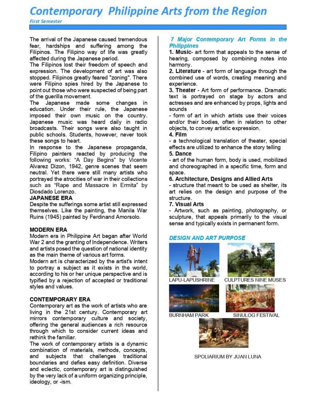 Contemporary Philippine Arts from the Region
First Semester
LESSON 1: CONTEMPORARY ART
PRACTICES FROM VARIOUS REGIONS
WHAT IS ART?
Art is a