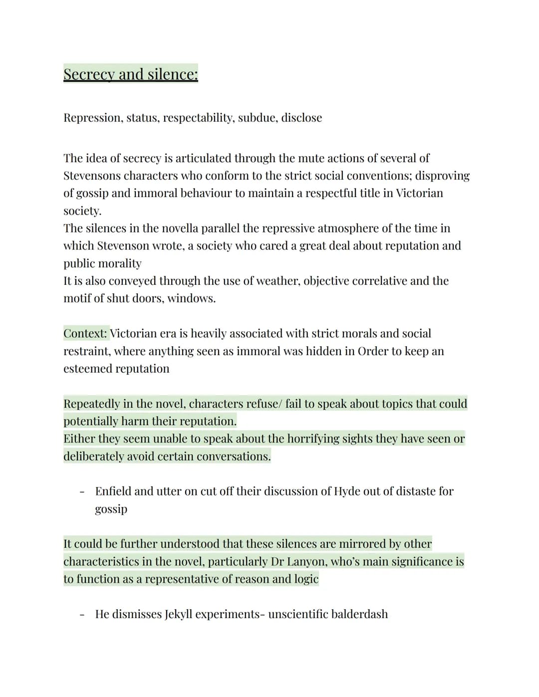 Secrecy and silence:
Repression, status, respectability, subdue, disclose
The idea of secrecy is articulated through the mute actions of sev
