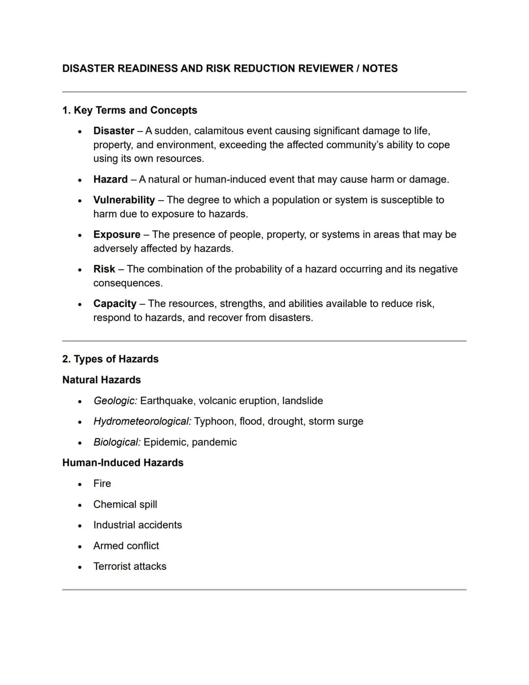 DISASTER READINESS AND RISK REDUCTION REVIEWER/NOTES
1. Key Terms and Concepts
- Disaster - A sudden, calamitous event causing significant d