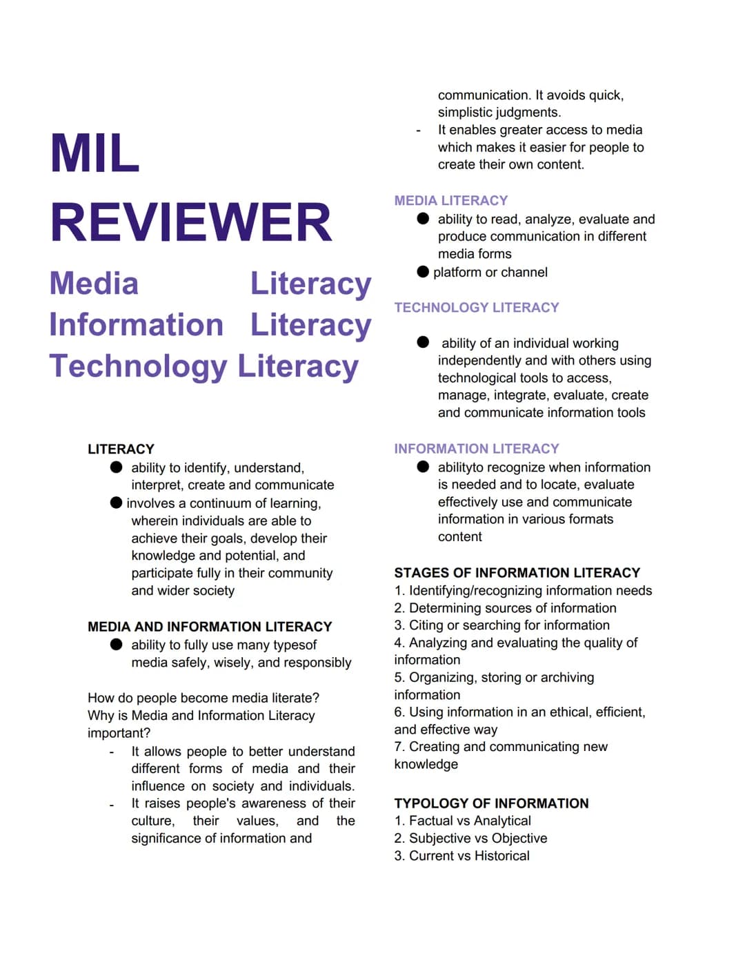 MIL
REVIEWER
Media
Literacy
Information Literacy
Technology Literacy
LITERACY
- ability to identify, understand,
interpret, create and commu