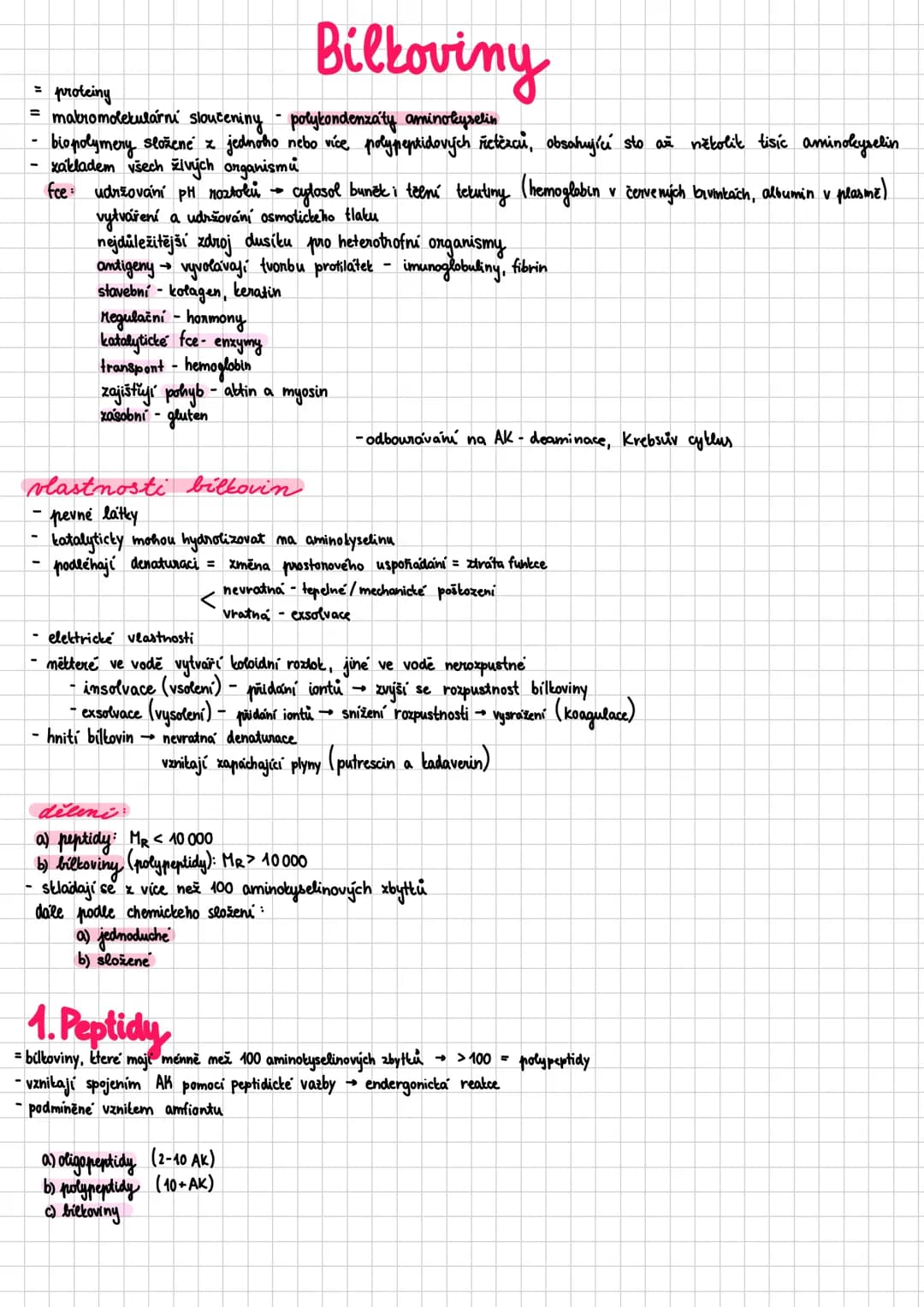 ## Bilkoviny
- proteiny
- makromolekulární sloučeniny - polykondenzáty aminokyselin
- biopolymery složené z jednoho nebo více polypeptidový