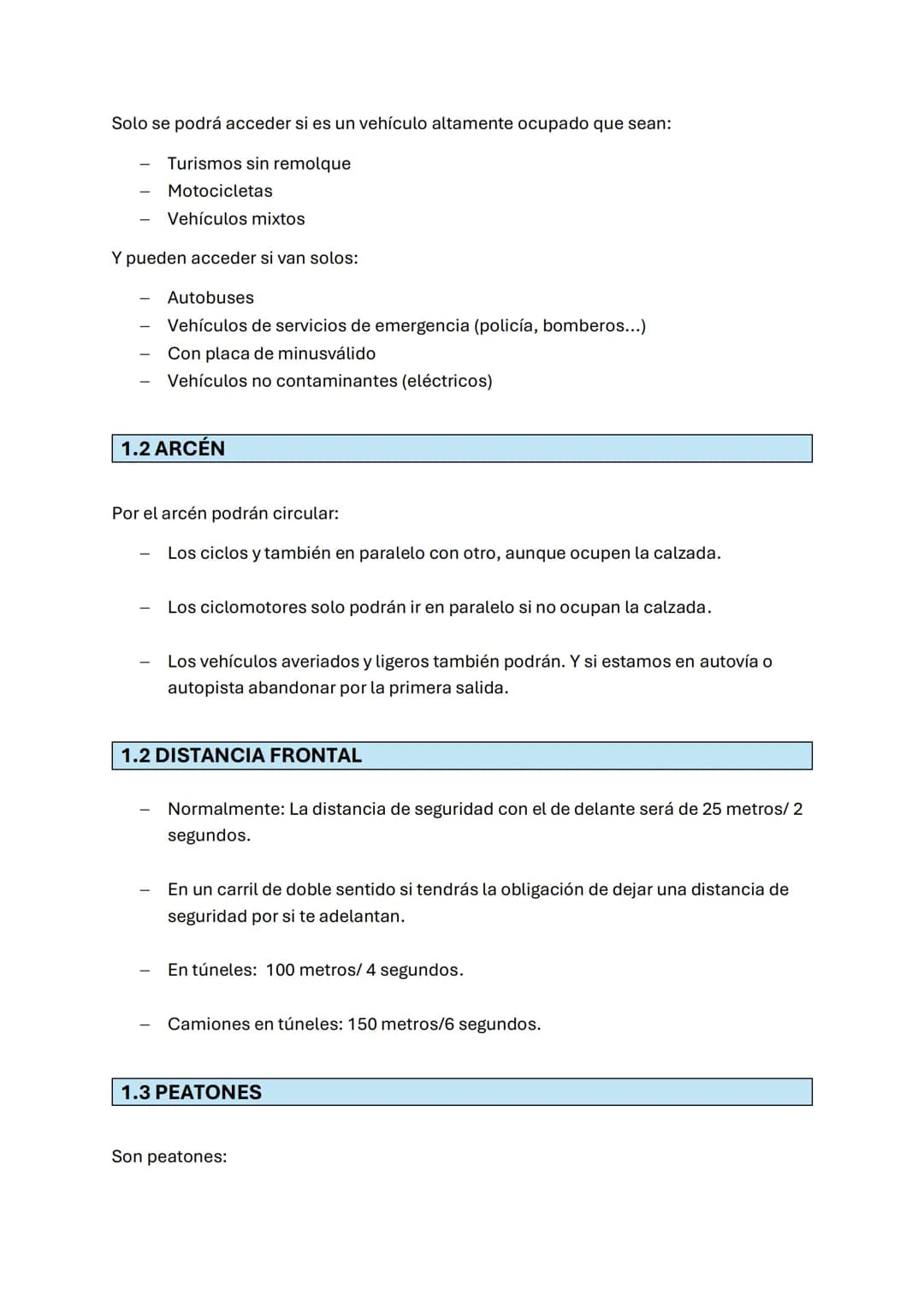 0. DEFINICIONES
AUTOESCUELA
NO MOTOR
• Ciclo (bici)
• VMP (patín eléctrico)
• Ciclo motor (moto) (-45 km/h, -50 cc)
• Cuadriciclo ligero es
