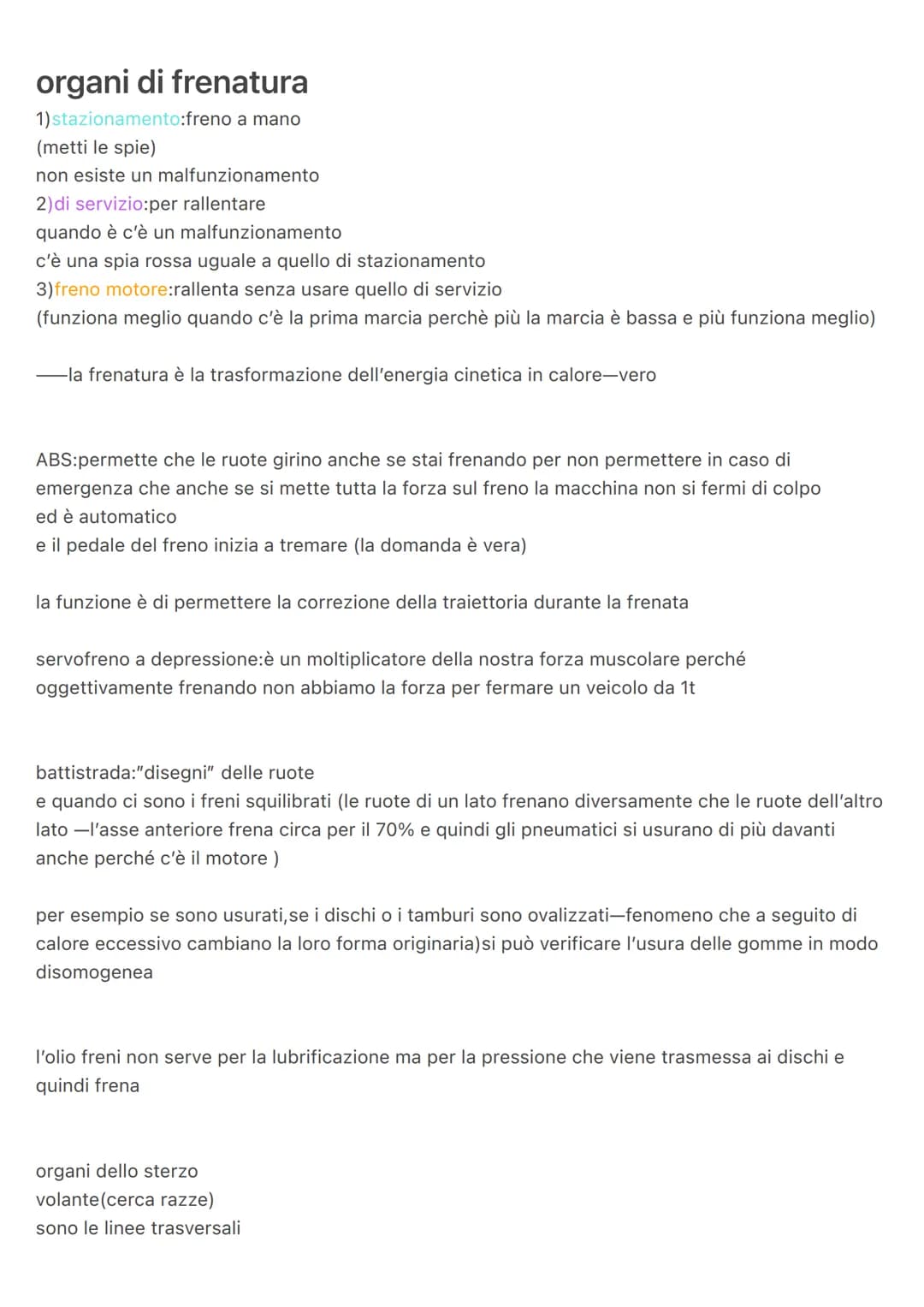 organi di frenatura
1) stazionamento:freno a mano
(metti le spie)
non esiste un malfunzionamento
2)di servizio:per rallentare
quando è c'è u