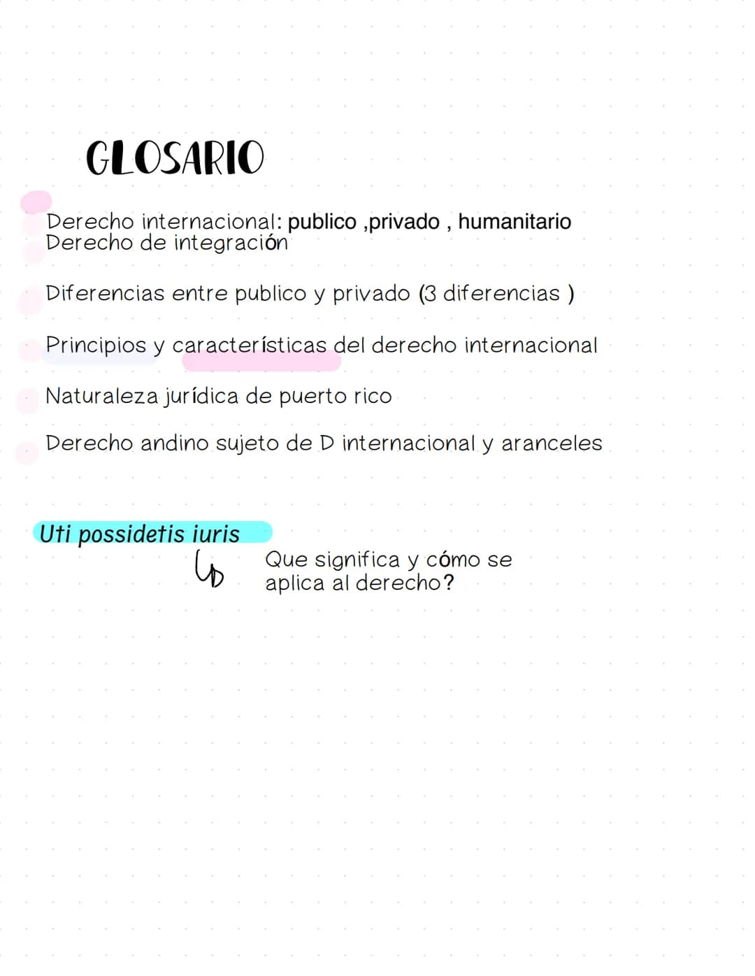 DERECHO
INTERNACIONAL
PÚBLICO
Martes clase GLOSARIO
Derecho internacional: publico, privado, humanitario
Derecho de integración
Diferencias