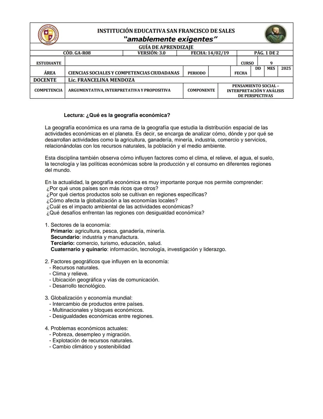 ESTUDIANTE
ÁREA
DOCENTE
COMPETENCIA
COD. GA-R08
INSTITUCIÓN EDUCATIVA SAN FRANCISCO DE SALES
"amablemente exigentes"
GUÍA DE APRENDIZAJE
VER