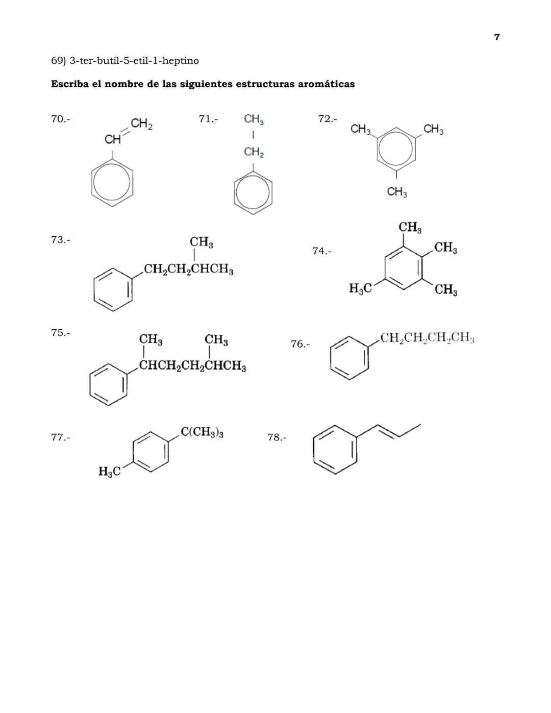 Guía de Ejercicios de nomenclatura en Química Orgánica
1
Indica cuántos carbonos primarios, secundarios, ternarios y cuaternarios existen en