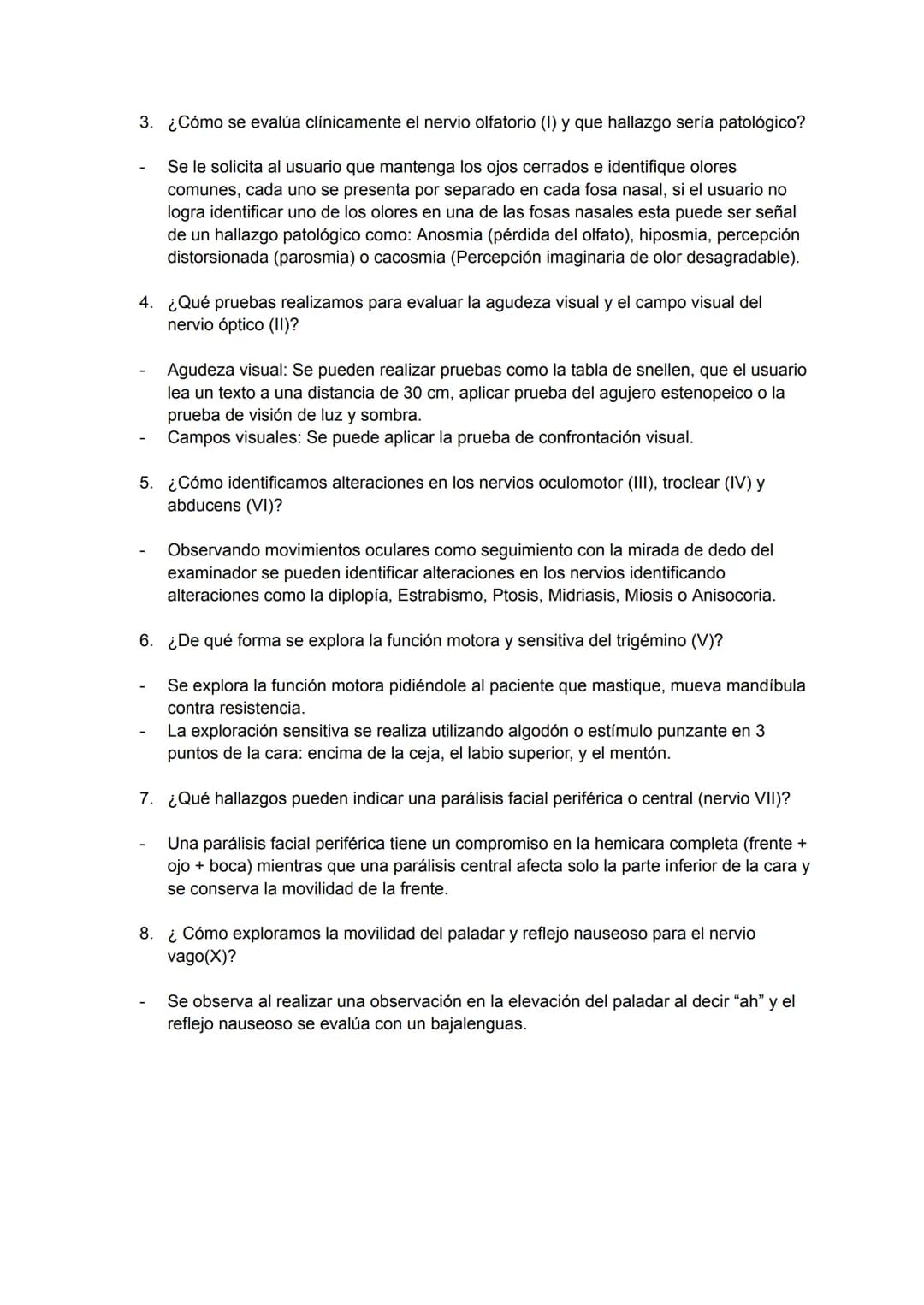 Pares craneales:
1. ¿Cuáles son los 12 pares craneales y su función principal?
- Nervio olfatorio (I): Percibir olores
- Nervio optico (II):
