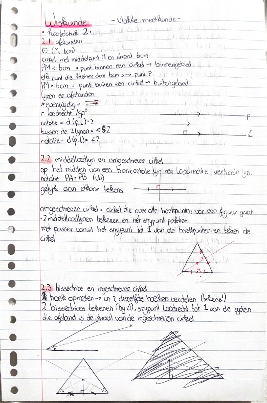 Wiskunde
-Vlakke meetkunde-
•hoofdstuk 2.
2.1 afstanden
○ (M, 6cm)
Cirkel met middelpunt M en straal 6cm.
PM < 6cm → punt binnen een cirkel