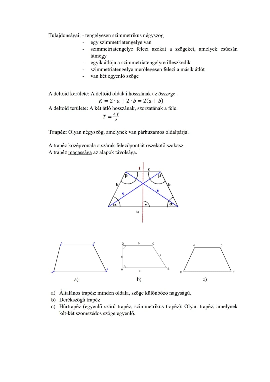 1. Sokszögek, síkidomok
▼
Kör
Geometria összefoglaló
(1. rész)
Oldal: Két szomszédos csúcsot összekötő szakasz.
Átló: Két nem szomszédos csú