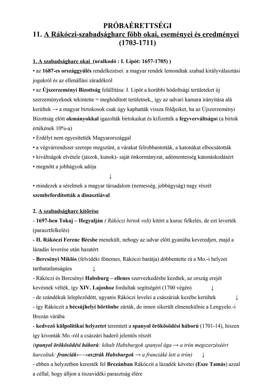 PRÓBAÉRETTSÉGI
11. A Rákóczi-szabadságharc főbb okai, eseményei és eredményei
(1703-1711)
1. A szabadságharc okai (uralkodó: I. Lipót: 1657-