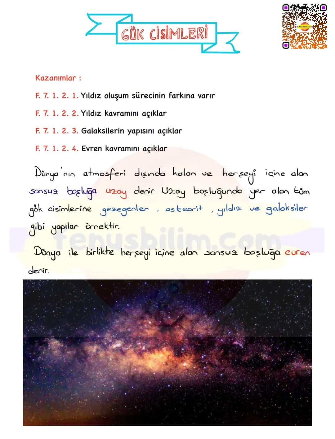 >
GÖK CİSİMLERİ
Kazanımlar :
F. 7. 1. 2. 1. Yıldız oluşum sürecinin farkına varır
F. 7. 1. 2. 2. Yıldız kavramını açıklar
F. 7. 1. 2. 3. Ga