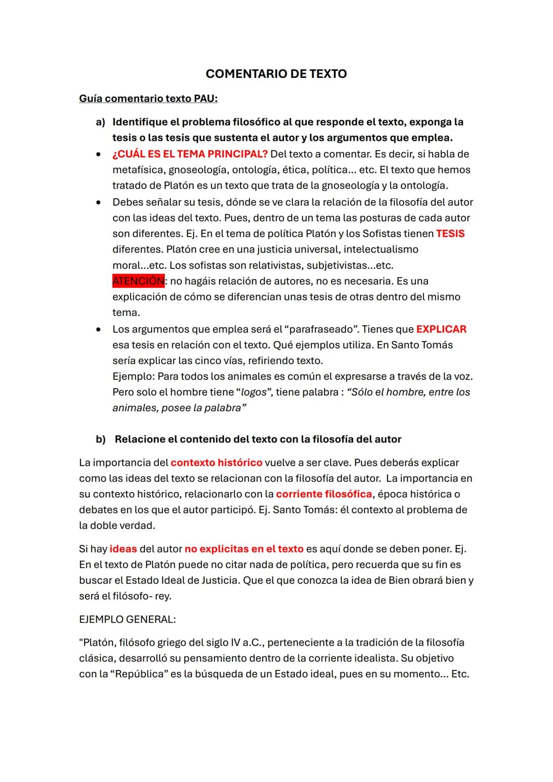 # COMENTARIO DE TEXTO
Guía comentario texto PAU:
a) Identifique el problema filosófico al que responde el texto, exponga la
tesis o las tes