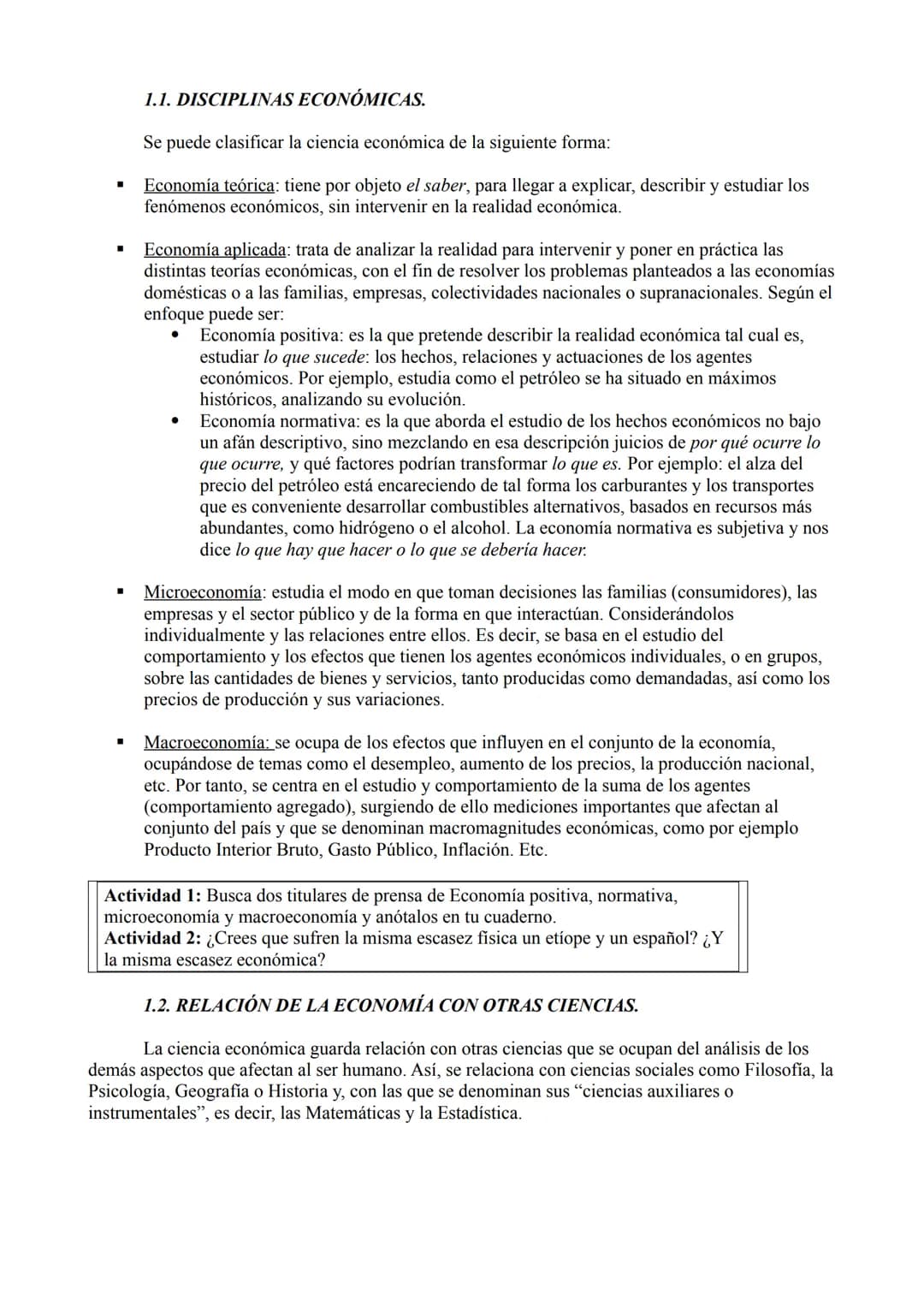 # TEMA 1: LA ECONOMÍA: LA NECESIDAD DE ELEGIR.
1.- ¿QUÉ ES LA ECONOMÍA?
El término economía proviene del griego oikos, que significa "casa