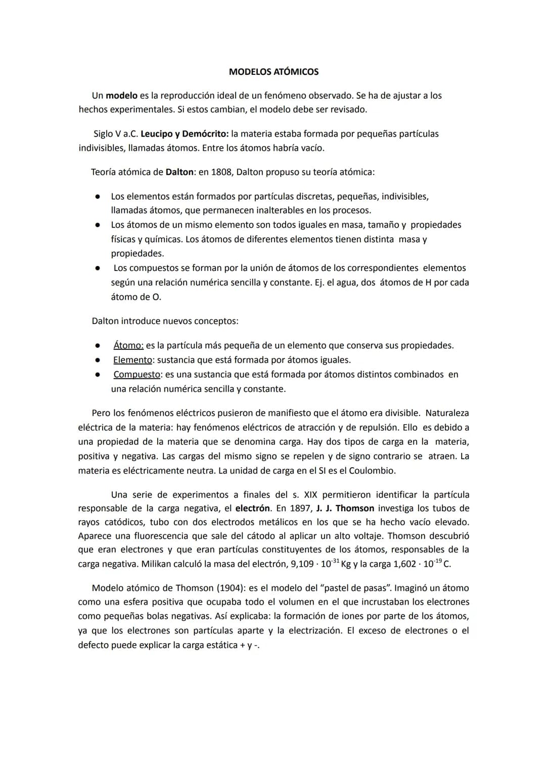 # MODELOS ATÓMICOS
Un modelo es la reproducción ideal de un fenómeno observado. Se ha de ajustar a los
hechos experimentales. Si estos camb