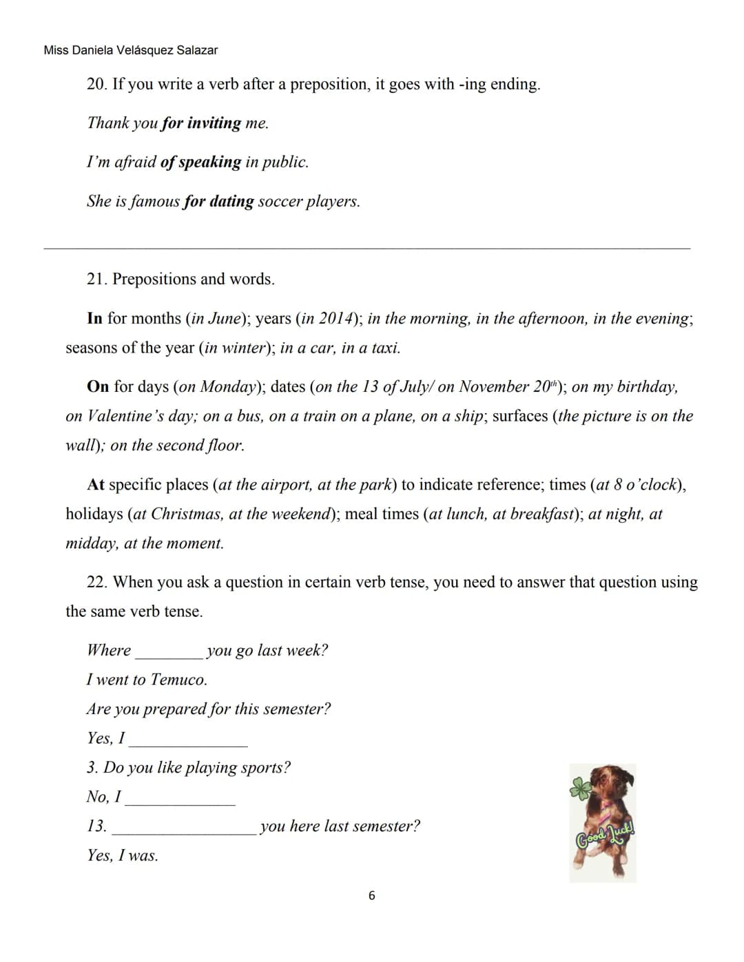 Miss Daniela Velásquez Salazar
# Some Grammatical Rules
1. The Present Simple of Verb to Be in Affirmative:
I am –
You/we/ They ar