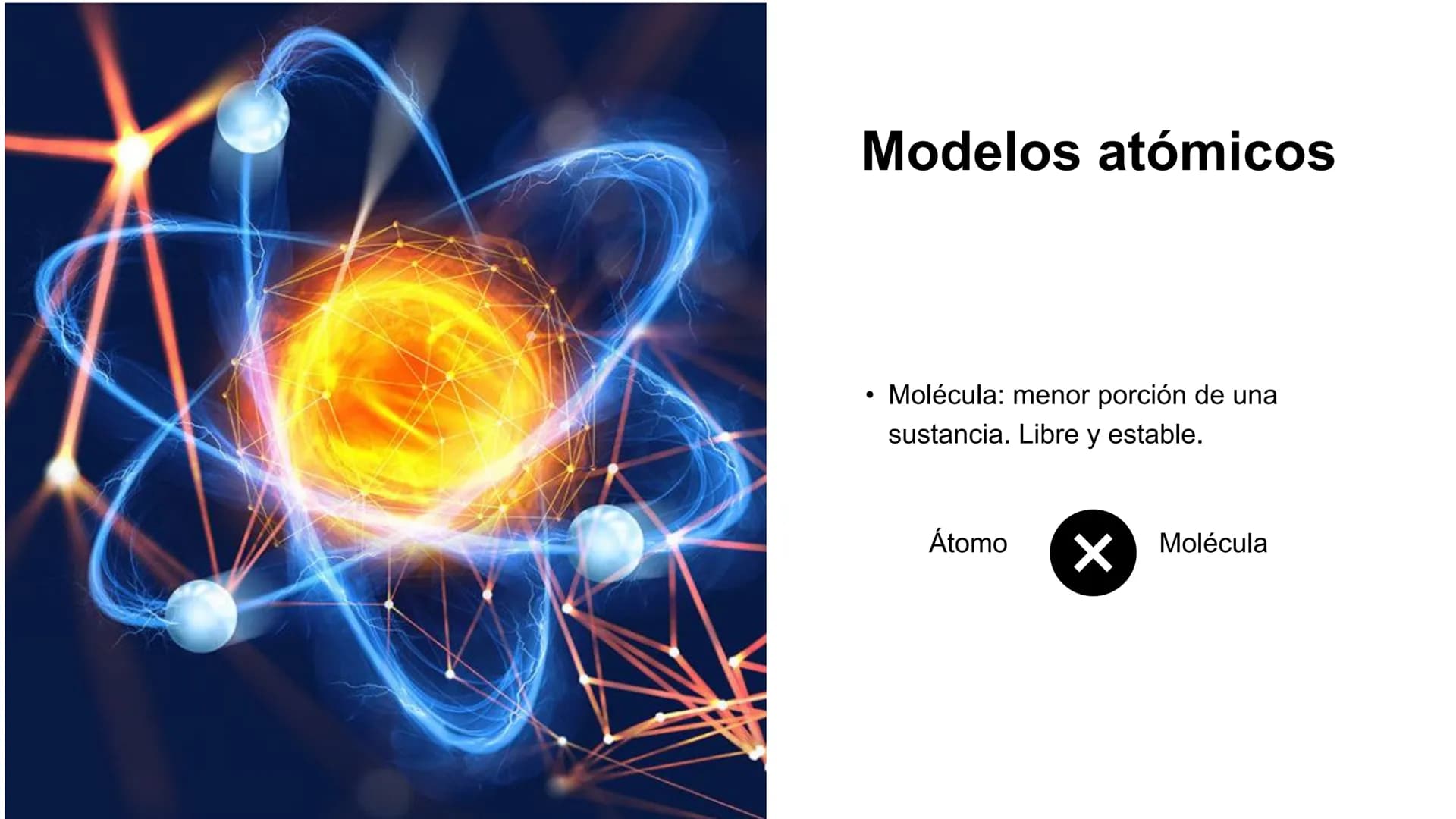 # Modelos
# atómicos # El átomo
• Se comprende como el
comportamiento de la materia.
• Fue motivo de investigaciones,
explicaciones y sup
