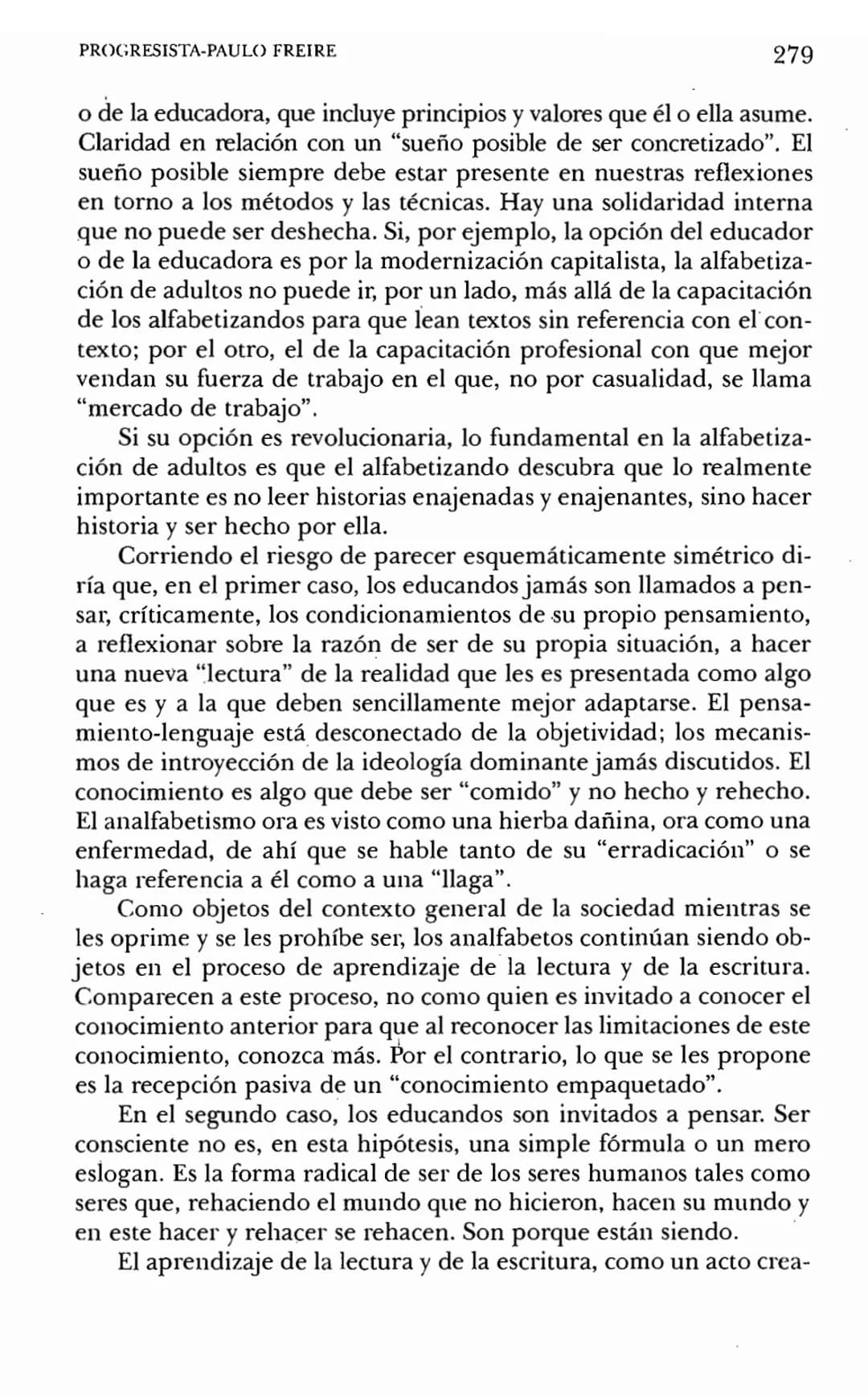PROGRESISTA-PAULO FREIRE
277
3 PAULO FREIRE: LA PEDAGOGÍA DEL OPRIMIDO
Paulo Freire (1921-1997) nació en
Recife, en el estado de Pemambuco