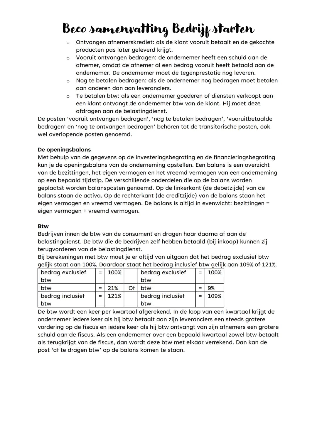 # Beco samenvatting Bedrijf starten
## Hoofdstuk 1 De oprichting van een onderneming
Je kunt ervoor kiezen in loondienst te gaan werken bi
