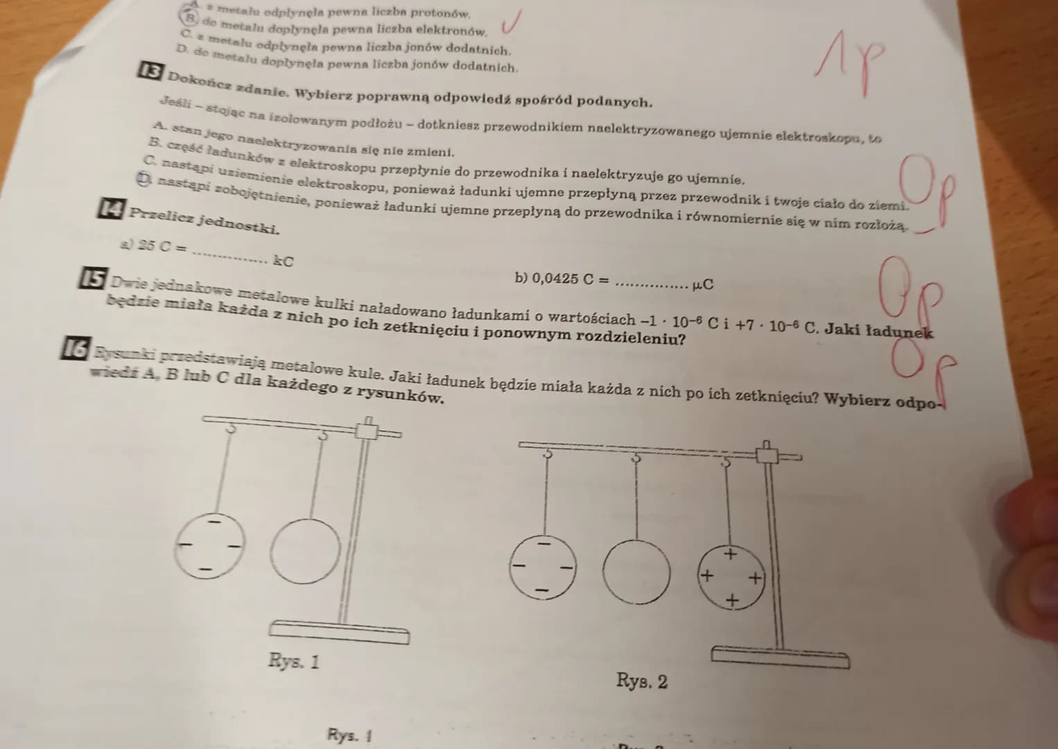 1. drewno
2. żelazo
3. woda destylowana
4. ołów
5. glin
6. miedź
7. guma
8. Oceń prawdziwość zamieszczonych niżej zdań. Wybierz P, jeśli zda