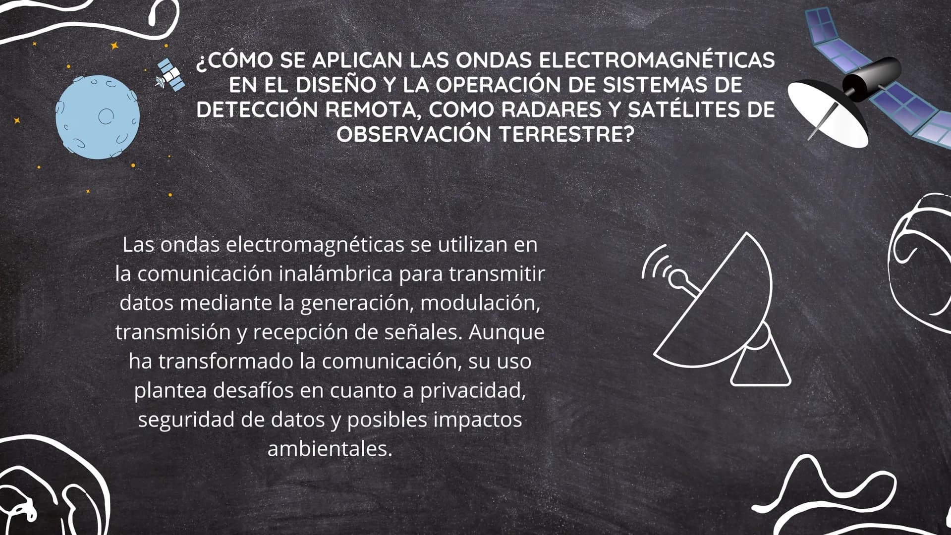 # ONDAS
# ELECTROMAGNETICAS # ¿CÓMO SE UTILIZAN LAS ONDAS ELECTROMAGNÉTICAS
# EN LA COMUNICACIÓN INALÁMBRICA, COMO LA
# TELEFONÍA MÓVIL Y L