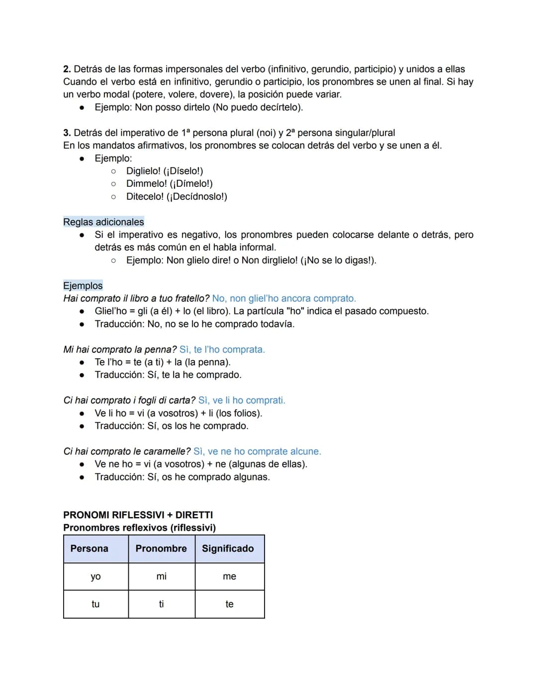 # GRAMÁTICA
PRONOMI COMBINATI
PRONOMI DIRETTI + INDIRETTI
Pronombres Directos (DIRETTI)
Los pronombres directos son muy parecidos al españo