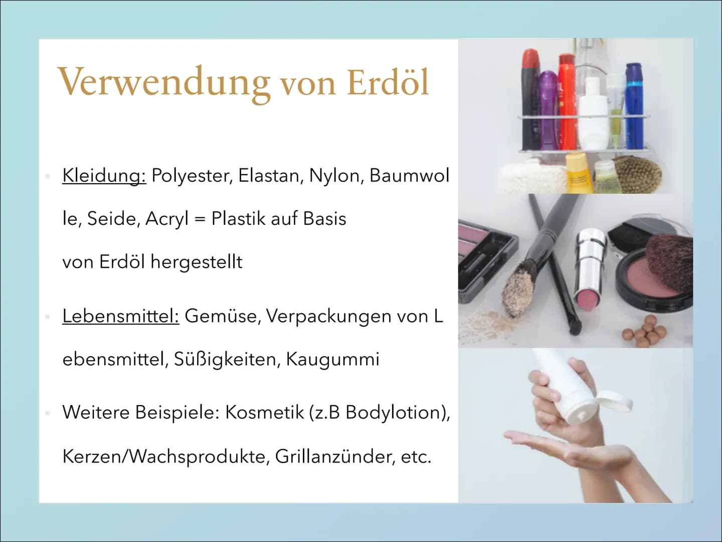 Erdöl Inhalt
Definition von Erdöl
Gewinnung/Herstellung von Erdöl
Verwendung von Erdöl
Geschichte von Erdöl
Vorteile und Nachteile von