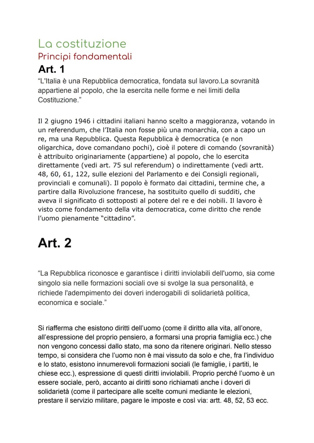 # La costituzione
Principi fondamentali
Art. 1
"L'Italia è una Repubblica democratica, fondata sul lavoro. La sovranità
appartiene al popolo