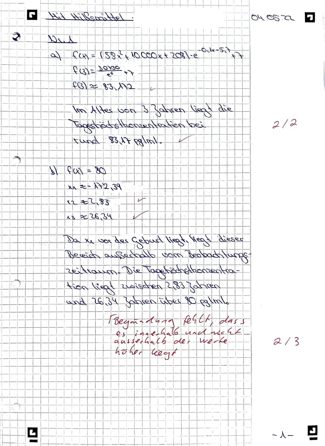 Mathe-Klausur'
Thema: Analysis (e-Funktionen)
04.05.2022
Hilfsmittelfreier Teil - Zeit: Maximal 40 Minuten
Aufgabe 1:
Gegeben ist die Funkt